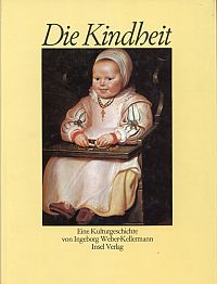 Weber-Kellermann, Die Kindheit. (Umschlag)