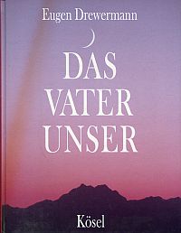 Drewermann, Das Vaterunser. (Umschlag)