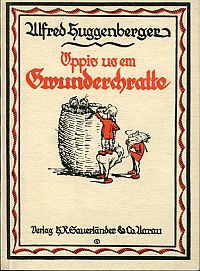 Huggenberger, Öppis us em Gwunderchratte. (Umschlag)