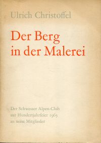 Christoffel, Der Berg in der Malerei. (Umschlag)