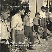 Brodbeck, Bewegte Geschichte. (Umschlag)