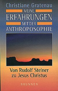 Gratenau, Von Rudolf Steiner zu Jesus Christus. (Umschlag)