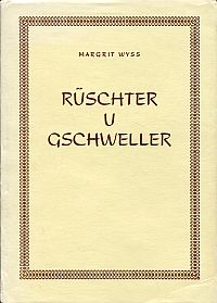 Wyss, Rüschter u Gschweller. (Umschlag)