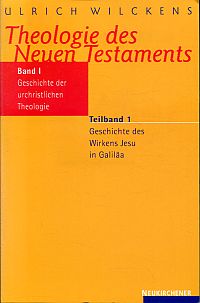 Wilckens, Theologie des Neuen Testaments. (Umschlag)