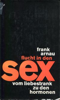 Arnau, Flucht in den Sex. (Umschlag)