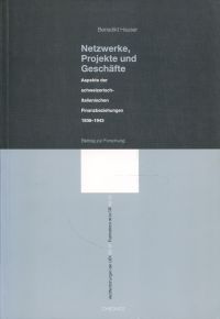 Hauser, Netzwerke, Projekte und Geschäfte: Aspekte der schweizerisch-italienisch (Umschlag)