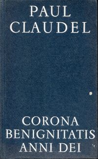 Claudel, Corona benignitatis anni Dei. (Umschlag)
