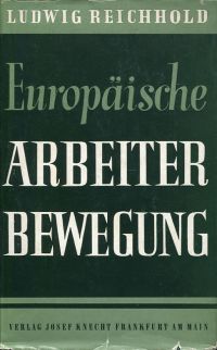 Reichhold, Europäische Arbeiterbewegung. (Umschlag)