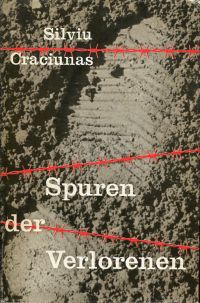 Craciunas, Spuren der Verlorenen. (Umschlag)