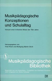 Ritzel, Musikpädagogische Konzeptionen und Schulalltag. (Umschlag)