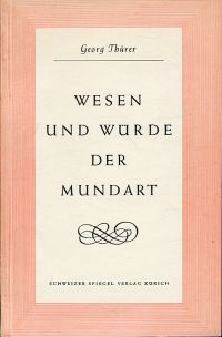 Thürer, Wesen und Würde der Mundart. (Umschlag)