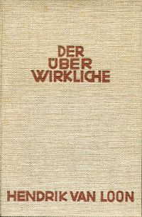 Loon, Der Überwirkliche. (Umschlag)