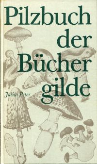 Peter, Pilzbuch der Büchergilde. (Umschlag)