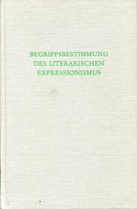 Rötzer, Begriffsbestimmung des literarischen Expressionismus. (Umschlag)