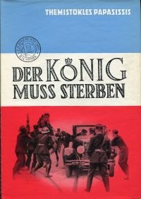 Papasissis, Der König muß sterben. (Umschlag)