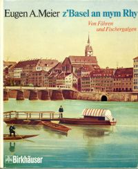 Meier, Z' Basel an mym Rhy. (Umschlag)