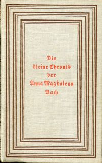 Meynell, Die kleine Chronik der Anna Magdalena Bach. (Umschlag)