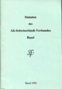 Statuten des Alt-Schwizerhüsli-Verbandes Basel. (Umschlag)