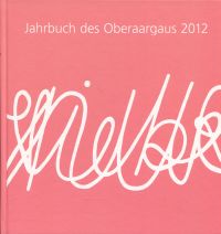 Jahrbuch des Oberaargaus, 55. Jahrgang 2012. (Umschlag)