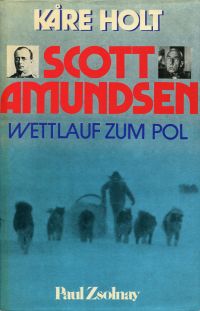 Holt, Scott, Amundsen. (Umschlag)