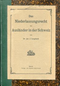 Langhard, Das Niederlassungsrecht der Ausländer in der Schweiz. (Umschlag)