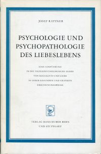 Rattner, Psychologie und Psychopathologie des Liebeslebens. (Umschlag)