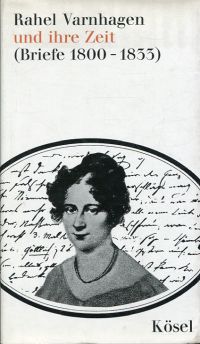 Varnhagen, Rahel Varnhagen und ihre Zeit. (Umschlag)