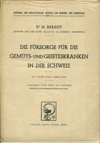 Bersot, Die Fürsorge für die Gemüts- und Geisteskranken in der Schweiz. (Umschlag)