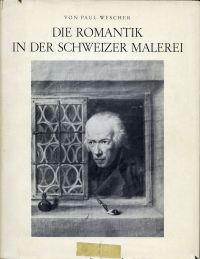 Wescher, Die Romantik in der Schweizer Malerei. (Umschlag)