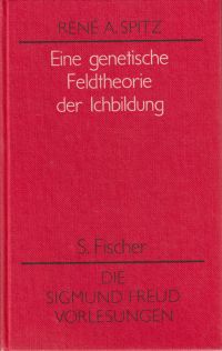 Spitz, Eine genetische Feldtheorie der Ichbildung. (Umschlag)