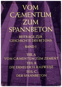 Vom Caementum zum Spannbeton. (Umschlag)