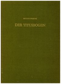 Pfanner, Der Titusbogen. (Umschlag)