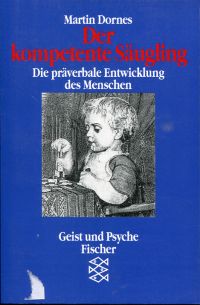 Dornes, Der kompetente Säugling. (Umschlag)