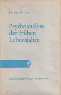 Bálint, Psychoanalyse der frühen Lebensjahre. (Umschlag)