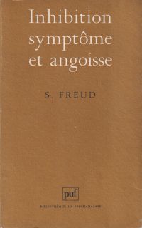 Freud, Inhibition, symptôme et angoisse. (Umschlag)
