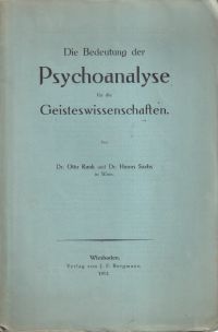 Rank, Die Bedeutung der Psychoanalyse für die Geisteswissenschaften. (Umschlag)