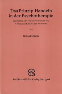 Schulze, Das Prinzip Handeln in der Psychotherapie. (Umschlag)