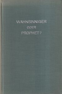 Muralt, Wahnsinniger oder Prophet? (Umschlag)