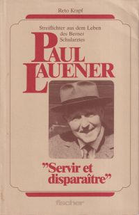 Krapf, Streiflichter aus dem Leben des Berner Schularztes Paul Lauener. (Umschlag)