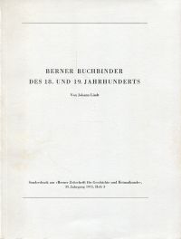 Lindt, Berner Buchbinder des 18. und 19. Jahrhunderts. (Einband)