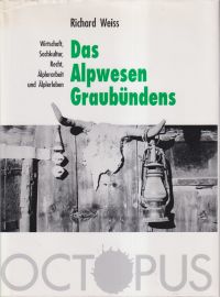Weiss, Das Alpwesen Graubündens. (Umschlag)
