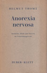 Thomä, Anorexia nervosa. (Umschlag)