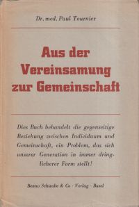Tournier, Aus der Vereinsamung zur Gemeinschaft. (Umschlag)