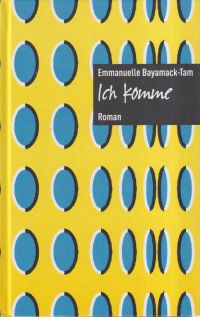 Bayamack-Tam, Ich komme. (Umschlag)