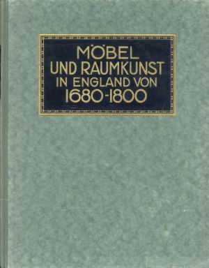Ellwood, Möbel und Raumkunst in England, 1680-1800. (Umschlag)