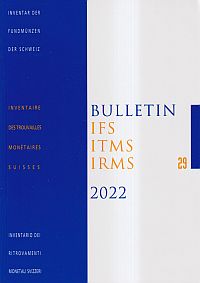 Bulletin IFS, ITMS, IRMS / IFS, Inventar der Fundmünzen der Schweiz, 29 (2022) (Umschlag)