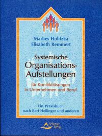 Holitzka, Systemische Organisations-Aufstellungen für Konfliktlösungen in Untern (Umschlag)