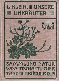 Klein, Unsere Unkräuter. (Umschlag)