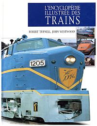 Tufnell, L'encyclopédie illustrée des trains. (Umschlag)