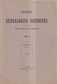 Recueil de Généalogies Vaudoises. Tome II second fascicule : Gingins avec tablea (Umschlag)